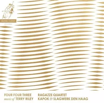 Four Four Three: music of Terry Riley