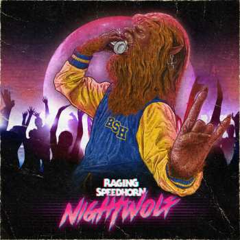 CD Raging Speedhorn: Night Wolf