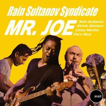 Album Rain Sultanov Syndicate: Mr. Joe