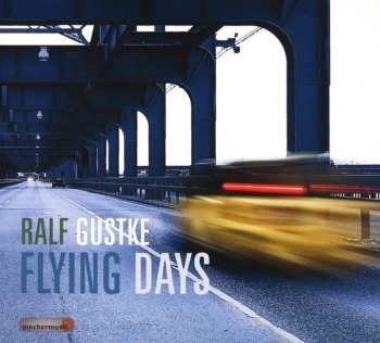 Album Ralf Gustke: Flying Days