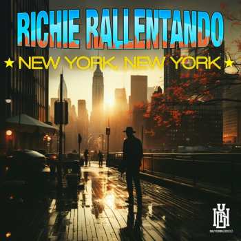 Album Rallentando,richie: New York, New York