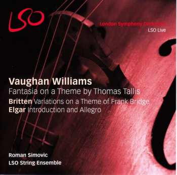 SACD Sir Edward Elgar:  Fantasia On A Theme By Thomas Tallis / Variations On A Theme Of Frank Bridge / Introduction And Allegro
