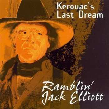 Album Ramblin' Jack Elliott: Kerouac's Last Dream