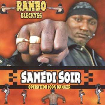 Album Bleckyss: Samedi Soir (Opération 100% Danger)