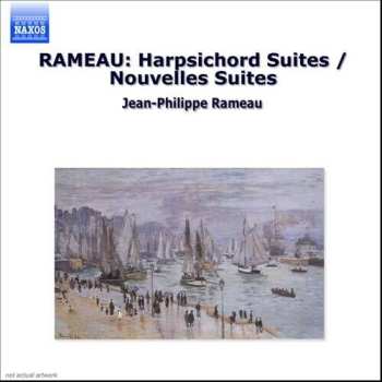 Album Jean-Philippe Rameau: Pièces de Clavecin - Book 1 - Nouvelles Suites