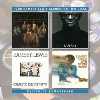 Album Ramsey Lewis: Legacy / Ramsey / Chance Encounter / Live At The Savoy