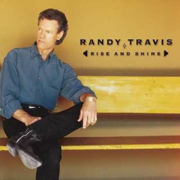CD Randy Travis: Rise And Shine