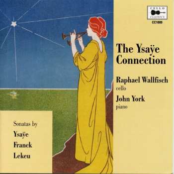 Album Raphael Wallfisch: The Ysaye Connection  