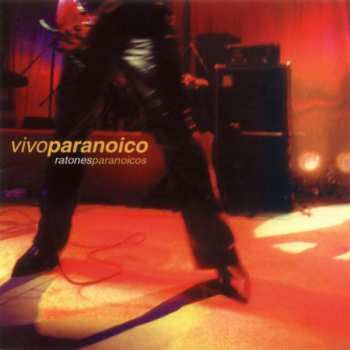Album Ratones Paranoicos: Vivo Paranoico