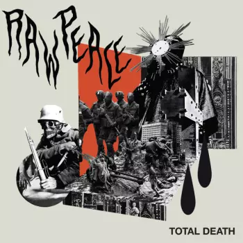 Raw Peace: Total Death