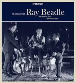 Ray Beadle: The 301 Live Session