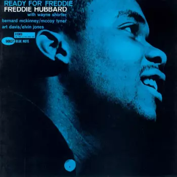 Freddie Hubbard: Ready For Freddie