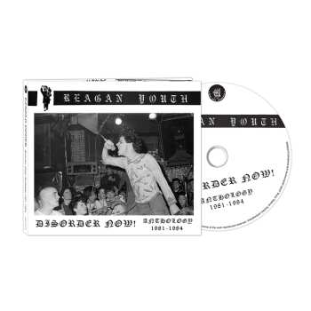 CD Reagan Youth: Disorder Now! Anthology 1981-1984 DIGI