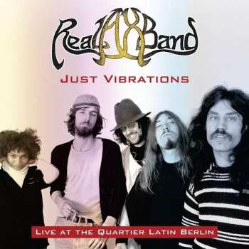 CD Real Ax Band: Just Vibrations - Live At The Quartier Latin Berlin