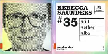 CD Rebecca Saunders: #35 | Still / Aether / Alba