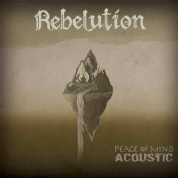 LP Rebelution: Peace Of Mind Acoustic