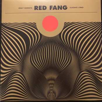LP Red Fang: Only Ghosts LTD | CLR