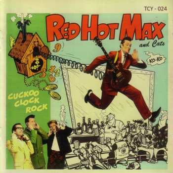 Album Red Hot Max & Cats: Cuckoo Clock Rock