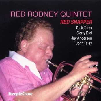 CD Red Rodney Quintet: Red Snapper