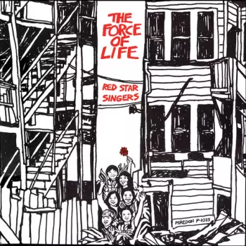 Red Star Singers: The Force Of Life