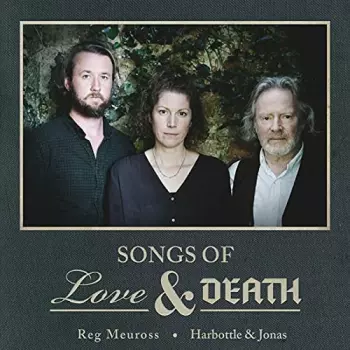 Reg Meuross: Songs of Love & Death