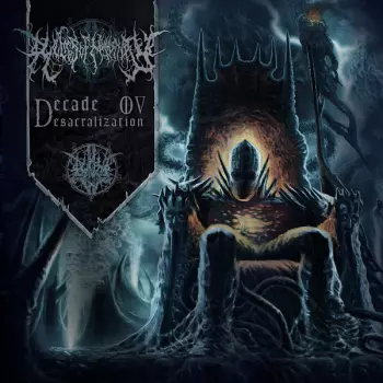 Relics Of Humanity: Decade Ov Desacralization