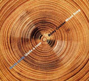 Album Rémy Couvez: Wood Song