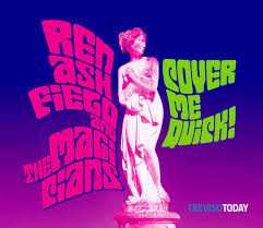 Album Ren Ashfield And The Magicians: Cover me quick!