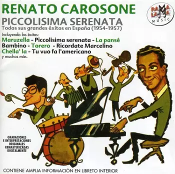 Renato Carosone: Piccolisima Serenata - Todos sus grandes éxitos en España (1954-1957)