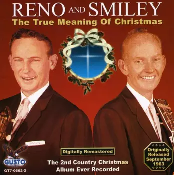 Reno And Smiley: The True Meaning Of Christmas