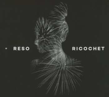 CD Reso: Ricochet