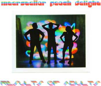 Album Results Of Adults: Interstellar Peach Delight
