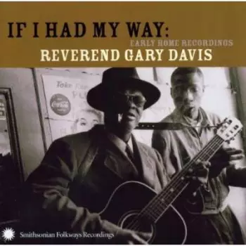 If I Had My Way: Early Home Recordings