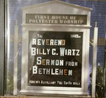 CD Reverend Billy C. Wirtz: Sermon From Bethlehem