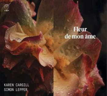 CD Karen Cargill: Fleur De Mon Âme