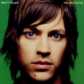 CD Rhett Miller: The Instigator