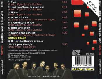 CD Rhyze: Just How Sweet Is Your Love