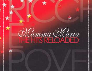 CD Ricchi E Poveri: Mamma Maria - The Hits Reloaded