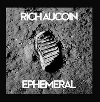 CD Rich Aucoin: Ephemeral