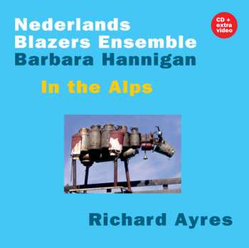 Album Barbara Hannigan: In The Alps