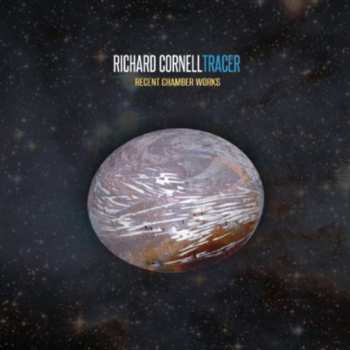 Album Richard Cornell: Tracer