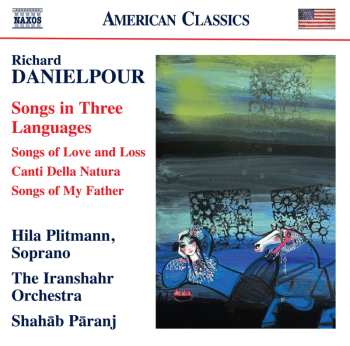 CD Richard Danielpour: Songs In Three Languages