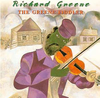 CD Richard Greene: The Greene Fiddler