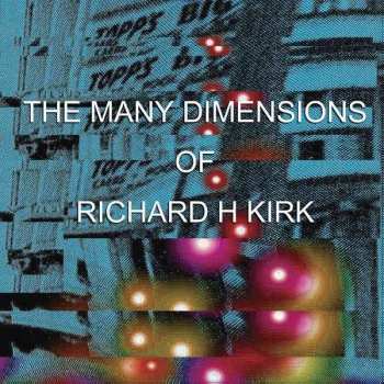 3CD/Box Set Richard H. Kirk: The Many Dimensions Of Richard H Kirk