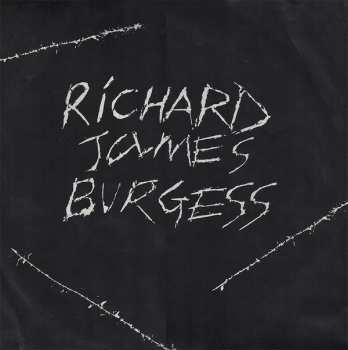 LP Richard James Burgess: Richard James Burgess