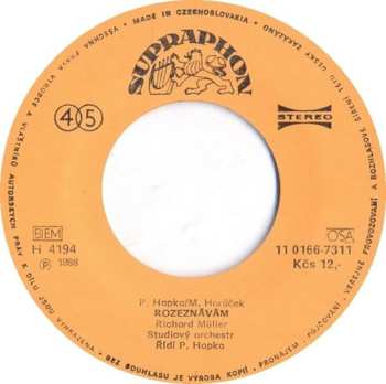 SP Richard Müller: Štěstí Je Krásná Věc / Rozeznávám