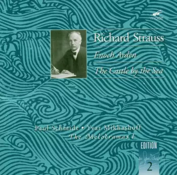 The Melodramas - Enoch Arden; The Castle By The Sea