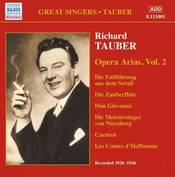 Richard Tauber: Opera Arias, Vol. 2