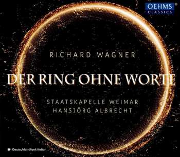CD Richard Wagner: Der Ring Ohne Worte