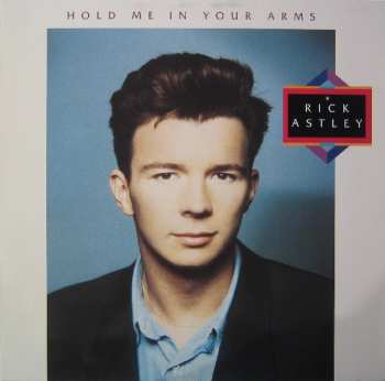 LP Rick Astley: Hold Me In Your Arms